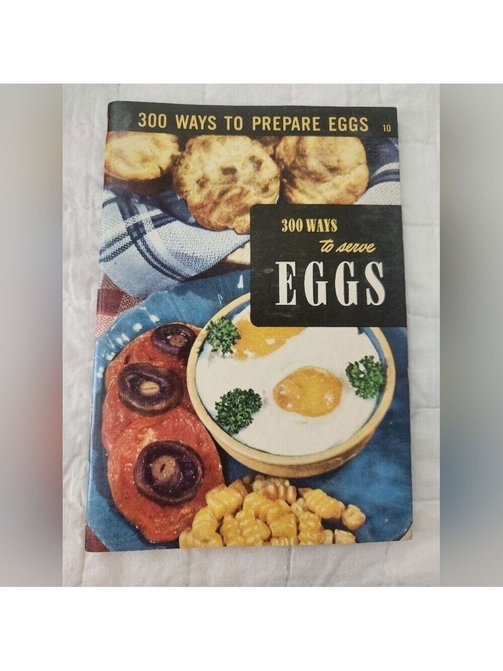 Ruth Berolzheimer Culinary Arts Institute 1950 300 Ways to serve EGGS Recipes